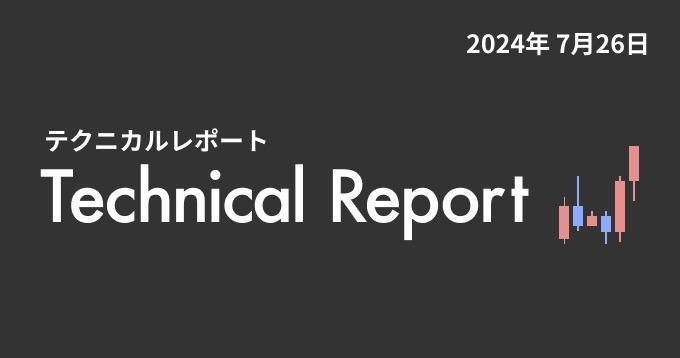 マトリックス法によるテクニカル分析（2024/7/26）円建て史上最高値トライ、仕切り直し【楽天ウォレット】