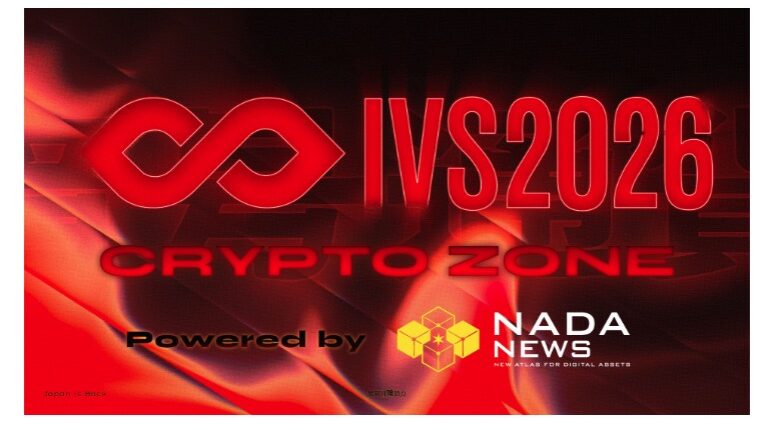 IVS2026、CRYPTO ZONEを設置──国内有数Web3メディア「NADA NEWS」と共同で