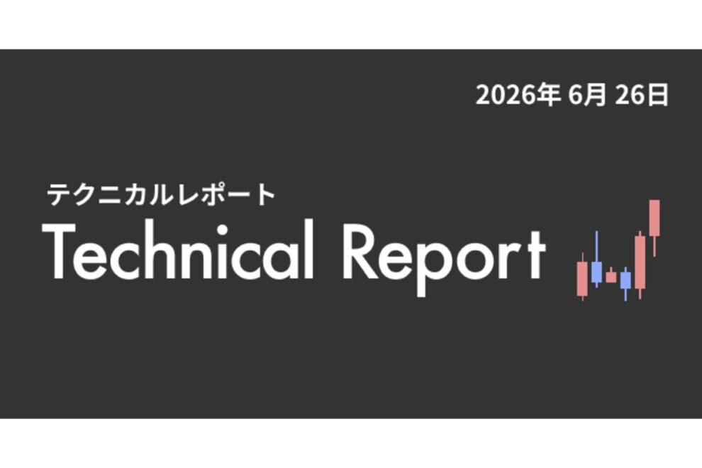 マトリックス法によるテクニカル分析（2026/6/26）底固めは失敗したが、底割れはしていない【楽天ウォレット】